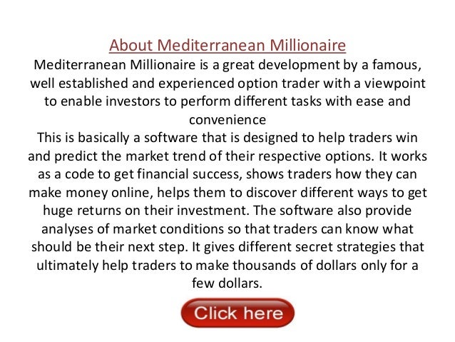 Millionaire binary options trader