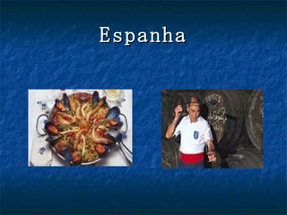 Espanha
 