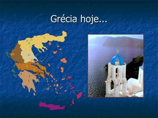 Grécia hoje...
 