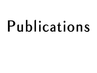 Publications
 