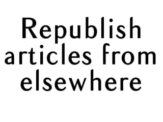 Republish
articles from
elsewhere
 