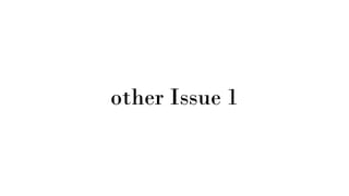 other Issue 1
 