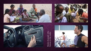 Kindsofpeoplewho
listenstotheradio
 