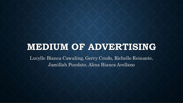 Medium Of Advertising