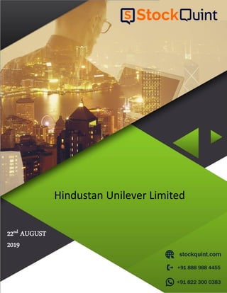 22nd AUGUST
Hindustan Unilever Limited
2019
 