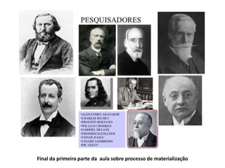 Final da primeira parte da aula sobre processo de materialização

 