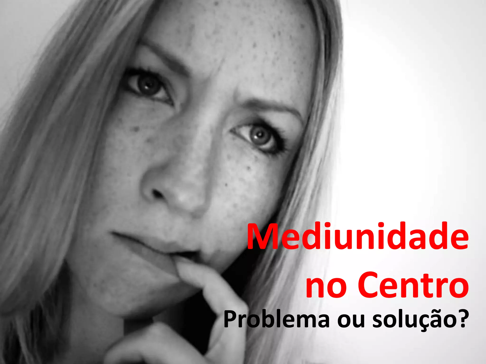Mediunidadeno CentroProblema ou solução?