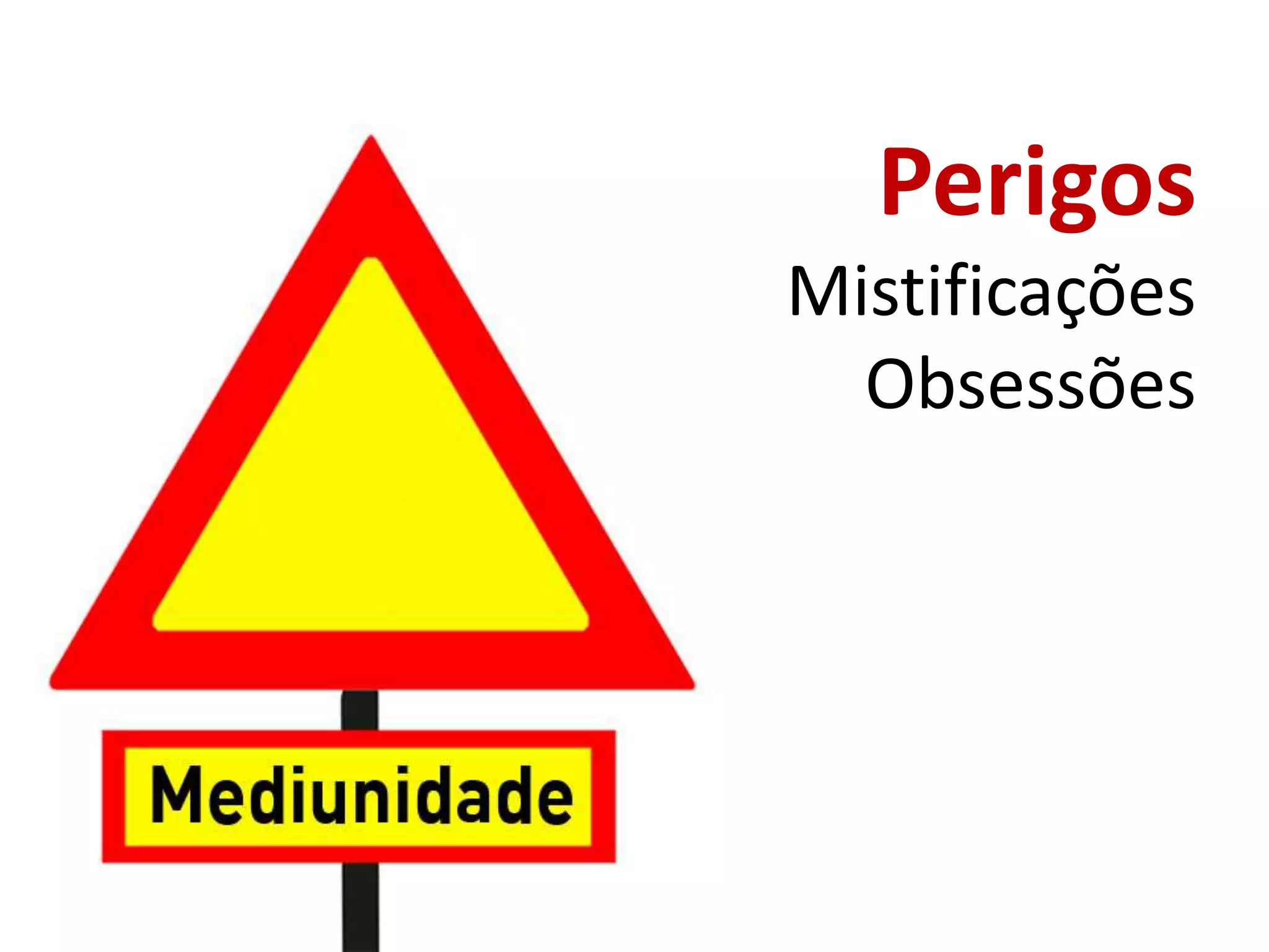 PerigosMistificaçõesObsessões