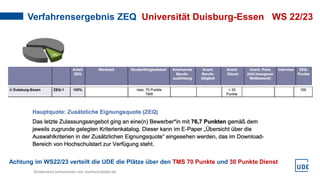 29
www.uni-due.de
Verfahrensergebnis ZEQ Universität Duisburg-Essen WS 22/23
Screenshot entnommen von hochschulstart.de ht...