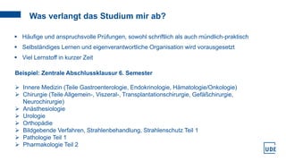 www.uni-due.de
Was verlangt das Studium mir ab?
 Häufige und anspruchsvolle Prüfungen, sowohl schriftlich als auch mündli...