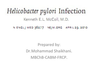 Prepared by: Dr.Mohammad Shaikhani. MBChB-CABM-FRCP. 