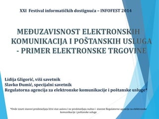 Lidija Gligorić, viši savetnik Slavko Đumić, specijalni savetnik Regulatorna agencija za elektronske komunikacije i poštan...