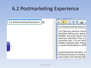 6.2 Postmarketing Experience
(C) Infoseg 2014
 