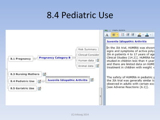 8.4 Pediatric Use
(C) Infoseg 2014
 