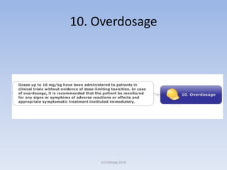 10. Overdosage
(C) Infoseg 2014
 