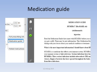 Medication guide
(C) Infoseg 2014
 
