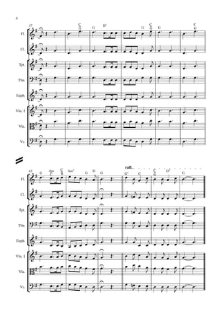 4

            
                                         C                                  C                      C
                                                                                      
           37                                       D7

                                                                                 
                                         _                                  _
                                                                                            
                                         G    G                         G   G       G              G
     Fl.                                                           
                                                                 
       
     Cl.                                                                    
                                                                
  Tpt.                                                                         
                                                                                           
         
                                                                          
 Tbn.
                                                                   
                                                                  
Euph.                                                                           
                                                       
                                      
Vln. 1                                              
                                                                   
                                                                                               
           
                                                                                
                                                                                        
 Vla.           
           
         
                                                                          
  Vc. 
                                                                   


                                                            rall.
             G        G  G  
           43        Am        C   Am7        D                                 C       D7

                                                                   
                      _        _                                                _
                                   
                      C        B                            G7      C           G             G
     Fl.
                                                                       
                                                  
     Cl.
                                     
                                                                   
                                                            
  Tpt.   
                     
                               
                                                   
                                                                                 
                                                                                           
                                                        
                                                                                
 Tbn.
                                                                                        
                                                               
Euph.                                                                            
                                                                             
                               
Vln. 1                                           
                                                               
                                                                                           
                                                                                           
                 
                          
                                   
                                                                
                                                                                          
    Vla.                                                                              

                         
                                                                      
    Vc.                                                               
 