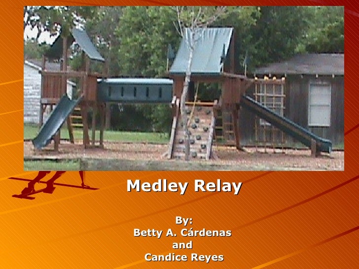 Medley Relay