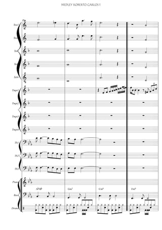 Sxa1
===========================&
˙»»»»
. bœ»»»» œ»»»»
. œ»»»»
J
œ_»»»»
. œ»»»»
J ˙»»»»
. Œ Ó ˙««««
Sxa2
===========================& ˙««««
. ˆ««««
ˆ««««. ˆ««««
j
œ»»»»
. œ»»»»
J ˙»»»»
. Œ Ó ˙««««
Sxt1
===========================&
b w w ˙»»»»
. Œ Ó ˙««««
Sxt2
===========================&
b w w ˙««««
. Œ Ó
˙««««
Sxbr
===========================&
•
w w_
˙««««
. Œ Ó
˙««««
ß
Í
Tmpt1
===========================&
b ∑ ∑ Œ
ˆ«««« ««««
ˆ ««««
««««
««««
««««
ˆ ˆˆˆœ»»»»
»»»»
»»»»»
»»»»œœ#œ »»»»» »»» »»»»
œ
œ œ œ»»»»
‰
#ˆ««««
jˆ
£
«««««
«««« ««««
ˆ ˆ
Tmpt2
===========================&
b ∑ ∑ ∑ ∑
Tmpt3
===========================&
b ∑ ∑ ∑ ∑
Tmpt4
===========================&
b ∑ ∑ ∑ ∑
ß
Í
Tb1
===========================? bb
b
œ_»»»»
J œ_»»»»
. »»»»
»»»»
»»»»
»»»»
œ_ œ_ œ œ »»»» »»»»
œ_ œ ˙»»»»
. ˙»»»» Ó ∑
Tb2
===========================? bb
b
œ»»»»
J œ»»»»
. œ»»»»
»»»»
»»»»
»»»»
œ œ œ œ»»»» »»»»
œ ˙»»»»
. ˙»»»» Ó ∑
Tb3
===========================? bb
b
œ»»»»
J œ»»»»
. œ»»»»
»»»» »»»»
»»»»
œ œ œ œ»»»»
»»»»
œ ˙»»»»
. ˙»»»» Ó ∑
“
“
“
“
“
“
“
¬
L
ß
Í
Piano
===========================&
bb
b
Bass
===========================? bb
b ˆ««««.
Ab/Bb
ˆ««««
j ˙««««
ˆ««««.
Gm7
ˆ««««
j ˙«««« œ»»»»
.
Cm9
œ»»»»
J ˙»»»» ˆ««««
.
Fm9
ˆ««««
j ˙««««
Drums
===========================/
¿»»»»»»
»»»»»»»
»»»»»»»
»»»»»»»œ
¿ ¿œ
œ
¿
œ
¿»»»»»»»
»»»»»»»
»»»»»»
»»»»»»
¿
œ
¿
œ
¿ »»»»»»»
»»»»»»»
»»»»»»
»»»»»»
¿
œ
¿ ¿
œ
¿ ¿««««
««««
««««««
««««
»»»»
»»»»
»»»»
œœ
¿
œ
¿
ˆ
¿ ¿»»»»»»
»»»»»»»
»»»»»»»
»»»»»»»œ
¿ ¿
œ
¿
œ œ
»»»»»»»
»»»»»»»
»»»»»»
»»»»»»
¿ ¿
œ
¿
œ
¿ ¿»»»»»»»
»»»»»»»
»»»»»»
»»»»»»œ
¿ ¿œ ¿ ¿««««
««««
««««««
««««
œ»»»»
»»»»
»»»»
œ
¿
œ
ˆ
¿ ¿
l
l
l
l
l
l
l
l
l
l
l
l
l
l
l
l
l
l
l
l
l
l
l
l
l
l
l
l
l
l
l
l
l
l
l
l
l l
l
l
l
l
l
l
l
l
l
l
l
l
l
l
l
l
l
l
l
l
l
l
l
l
l
l
l
l
l
l
l
l
l
l
l
l
25
l
l
l
l
l
l
l
l
l
l
l
l
l
l
l
l
l
l
l
l
l
l
l
l
l
l
l
l
l
l
l
l
l
l
l
l
l “
“
“
“
“
“
“
“
“
“
“
“
“
“
“
“
“
“
“
“
“
“
“
“
“
“
“
“
“
“
“
“
“
“
“
“
“ l
l
l
l
l
l
l
l
l
l
l
l
l
l
l
l
l
l
l
l
l
l
l
l
l
l
l
l
l
l
l
l
l
l
l
l
l
MEDLEY ROBERTO CARLOS 1
 