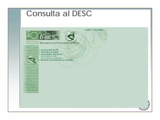 Consulta al DESC
 