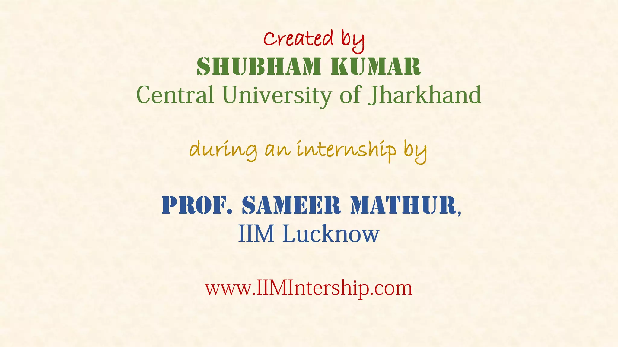 Created by
during an internship by