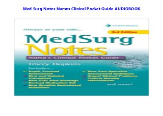 Med Surg Notes Nurses Clinical Pocket Guide AUDIOBOOK
 