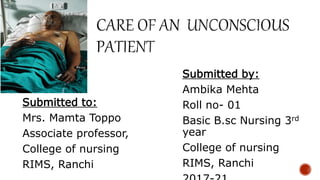 Submitted to:
Mrs. Mamta Toppo
Associate professor,
College of nursing
RIMS, Ranchi
Submitted by:
Ambika Mehta
Roll no- 01
Basic B.sc Nursing 3rd
year
College of nursing
RIMS, Ranchi
 