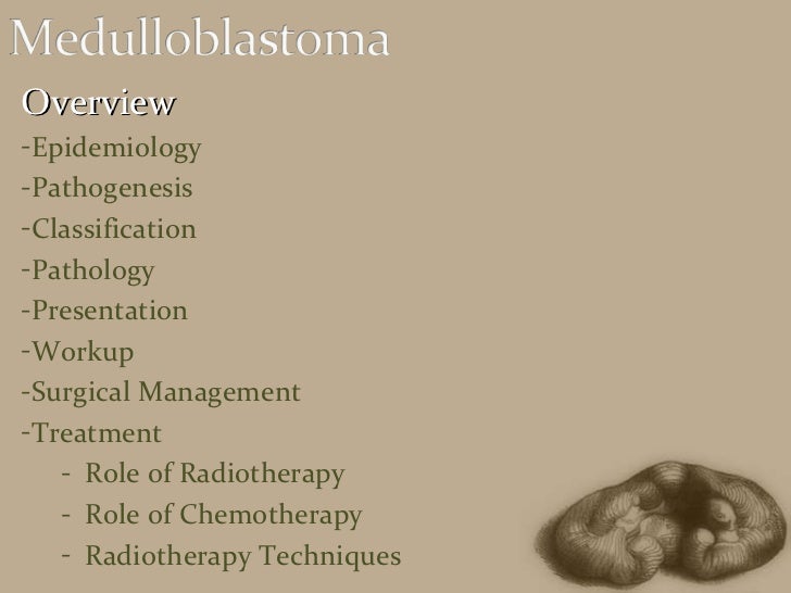 Medulloblastoma slideshare