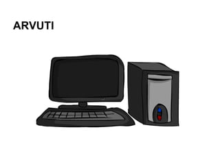 ARVUTI
 