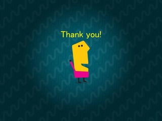 Thank you!
 
