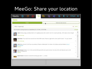 MeeGo: Share your location
 