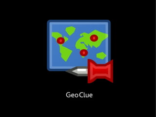 GeoClue
 