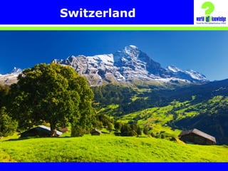 Switzerland
 