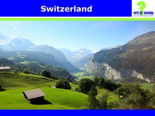 Switzerland
 