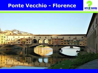Ponte Vecchio - Florence
 