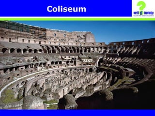Coliseum
 
