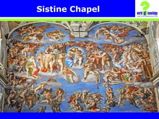 Sistine Chapel
 