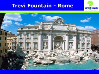 Trevi Fountain - Rome
 