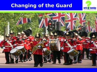Changing of the Guard
 