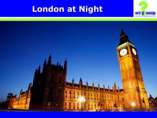 London at Night
 