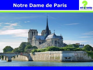 Notre Dame de Paris
 