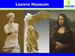 Louvre Museum
 