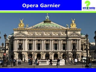 Opera Garnier
 