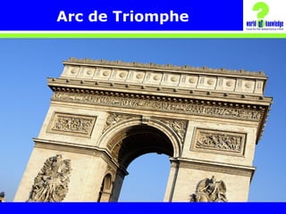 Arc de Triomphe
 