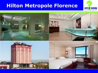 Hilton Metropole Florence
 