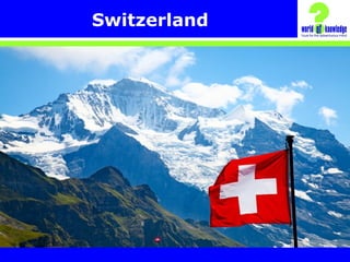 Switzerland
 