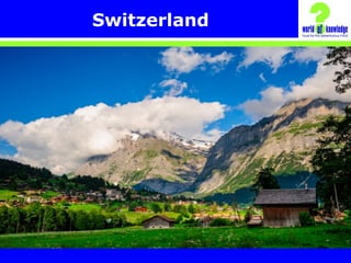 Switzerland
 