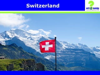 Switzerland
 