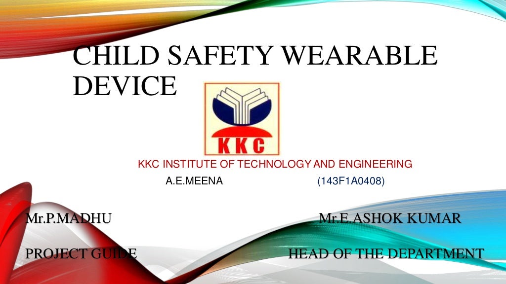 CHILD SAFETY WEARABLE DEVICE