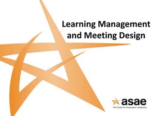 Recent Changes to Meetings from
a Learning Perspective
 